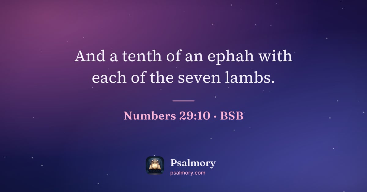Numbers 29:10 verse artwork: And a tenth of an ephah with each of the seven lambs.