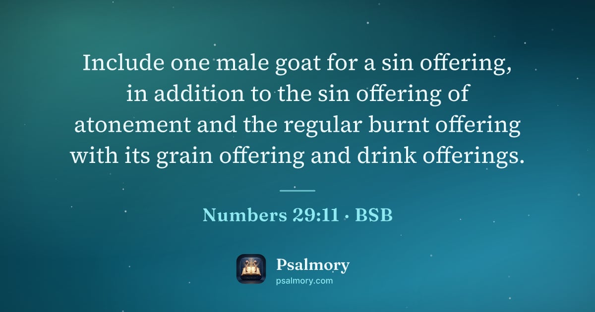 Numbers 29:11 verse artwork: Include one male goat for a sin offering, in addition to the sin offering of atonement…