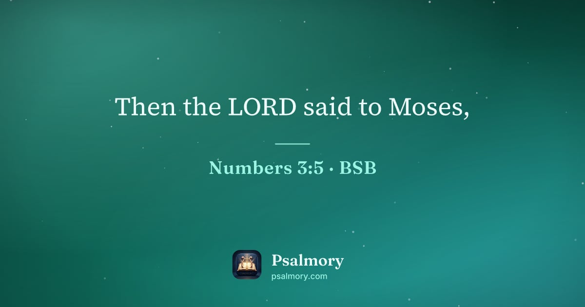 Numbers 3:5 verse artwork: Then the LORD said to Moses,