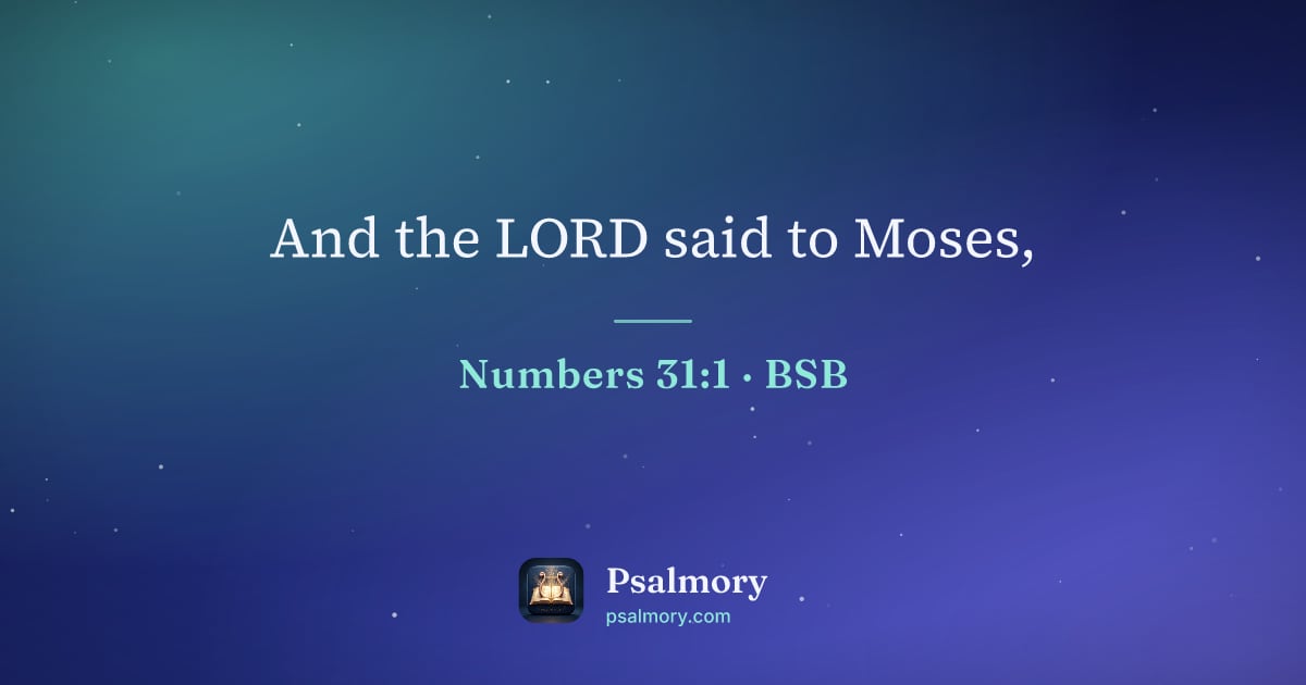 Numbers 31:1 verse artwork: And the LORD said to Moses,