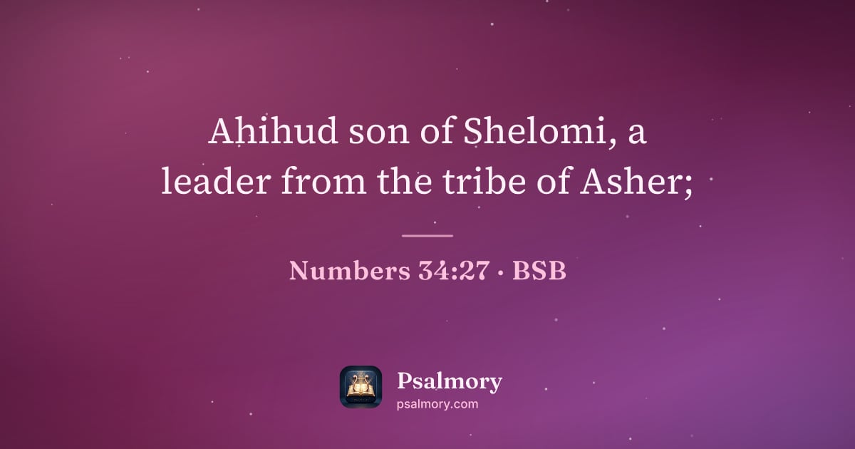 Numbers 34:27 verse artwork: Ahihud son of Shelomi, a leader from the tribe of Asher;