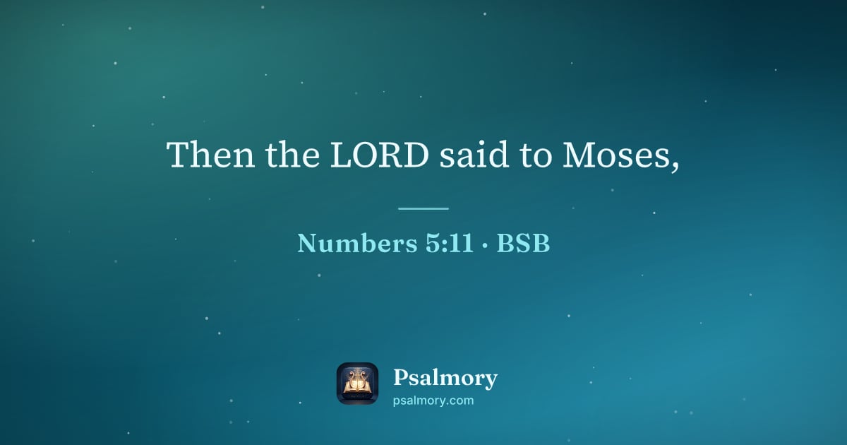 Numbers 5:11 verse artwork: Then the LORD said to Moses,