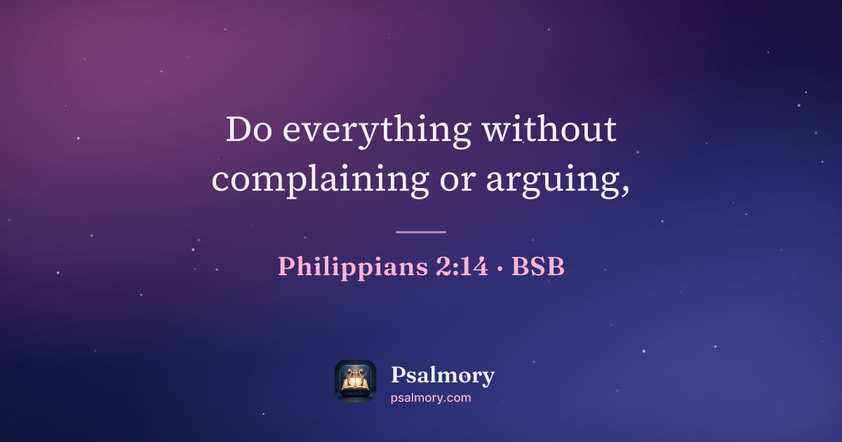 Philippians 2:14 verse artwork: Do everything without complaining or arguing,