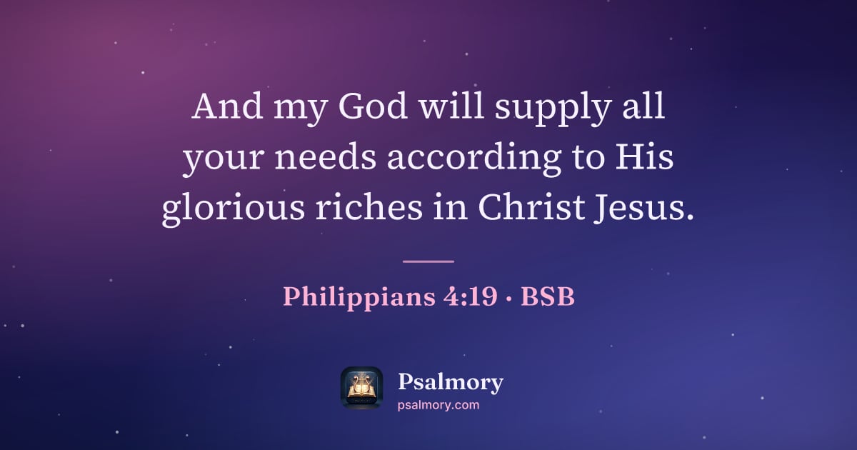 Philippians 4:19 verse artwork: And my God will supply all your needs according to His glorious riches in Christ Jesus.