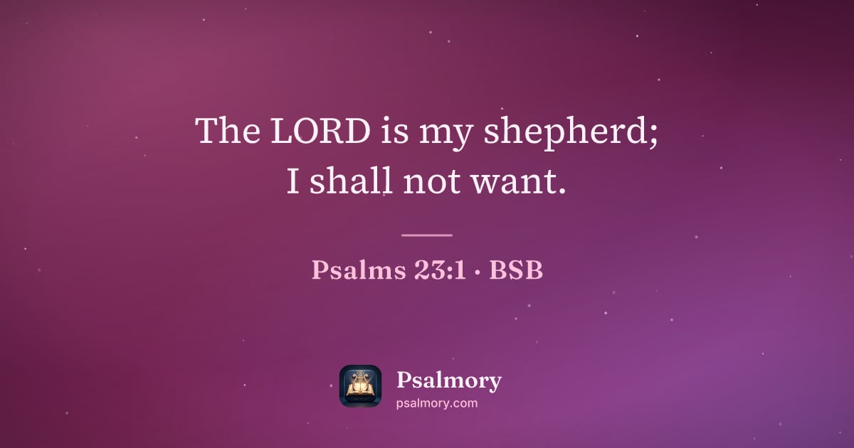 Psalm 23:1 verse artwork: The LORD is my shepherd; I shall not want.