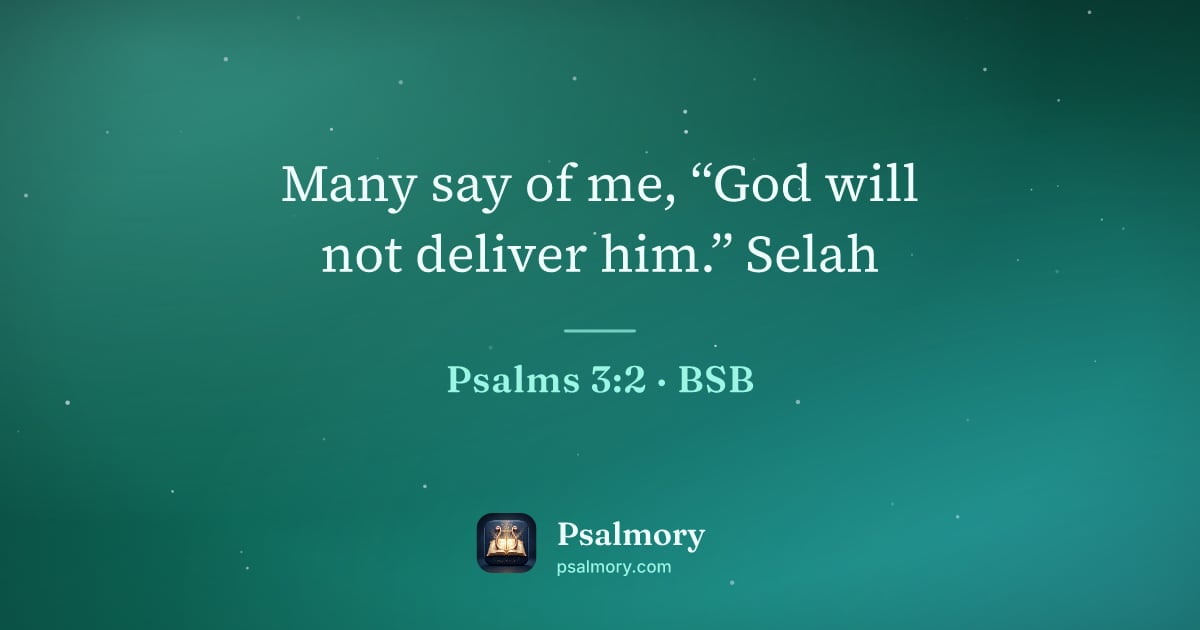 Psalm 3:2 verse artwork: Many say of me, “God will not deliver him.” Selah