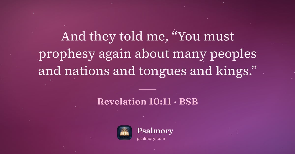 Revelation 10:11 verse artwork: And they told me, “You must prophesy again about many peoples and nations and tongues…