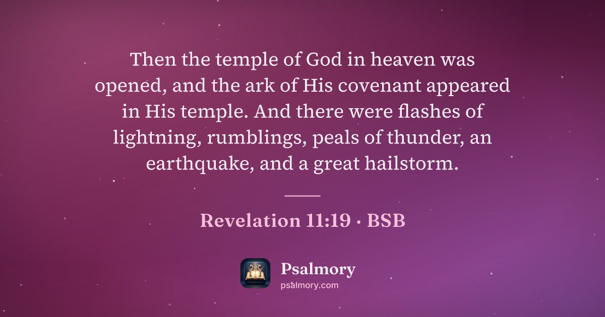 Revelation 11:19 verse artwork: Then the temple of God in heaven was opened, and the ark of His covenant appeared in His…