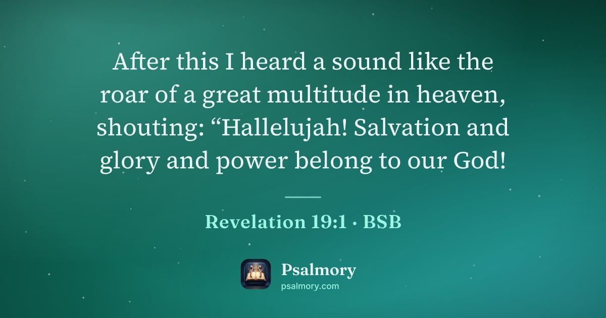 Revelation 19:1 verse artwork: After this I heard a sound like the roar of a great multitude in heaven, shouting:…
