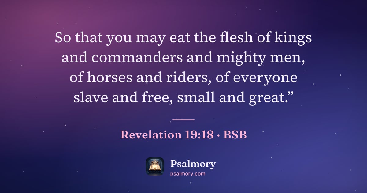 Revelation 19:18 verse artwork: So that you may eat the flesh of kings and commanders and mighty men, of horses and…