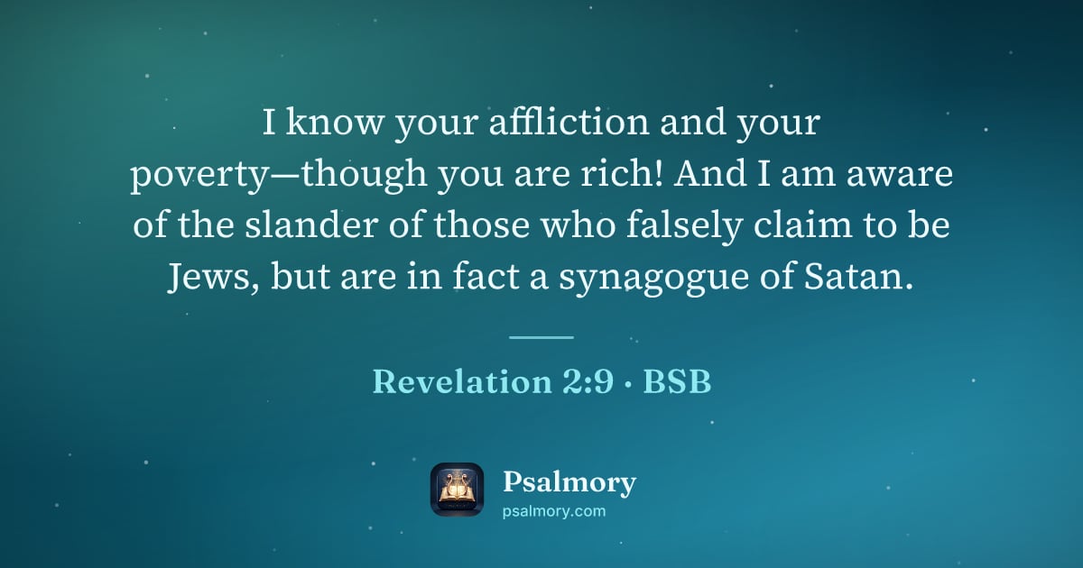 Revelation 2:9 verse artwork: I know your affliction and your poverty—though you are rich! And I am aware of the…