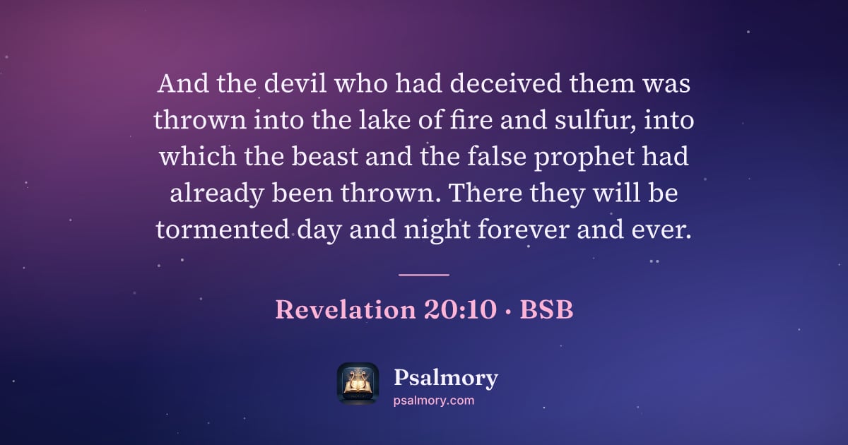 Revelation 20:10 verse artwork: And the devil who had deceived them was thrown into the lake of fire and sulfur, into…