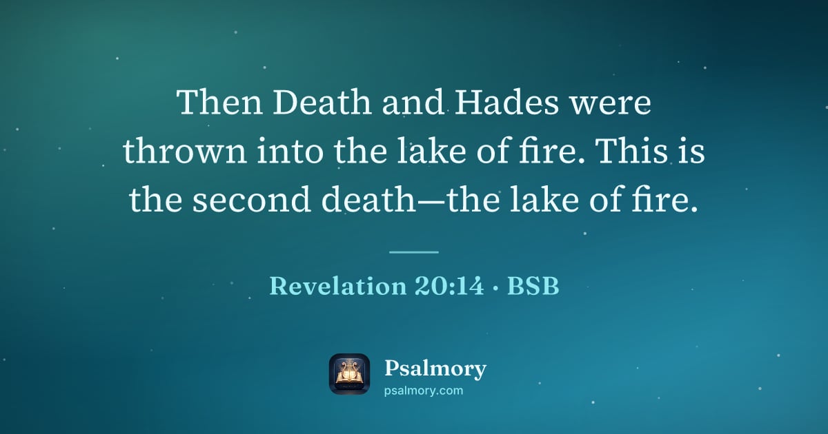 Revelation 20:14 verse artwork: Then Death and Hades were thrown into the lake of fire. This is the second death—the…