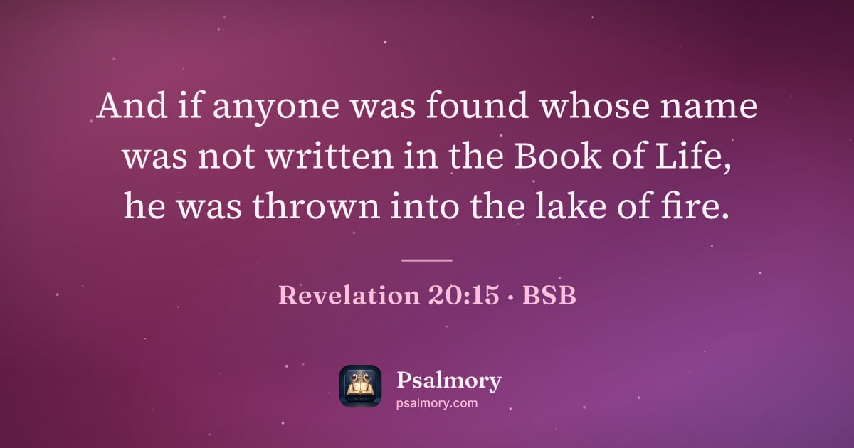 Revelation 20:15 verse artwork: And if anyone was found whose name was not written in the Book of Life, he was thrown…