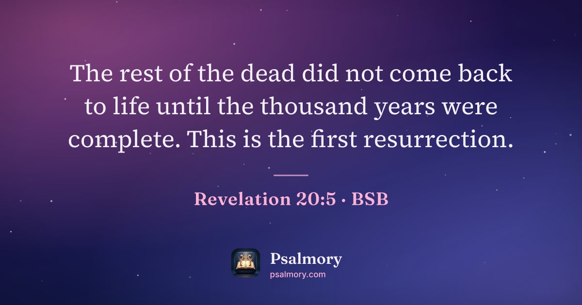 Revelation 20:5 verse artwork: The rest of the dead did not come back to life until the thousand years were complete.…