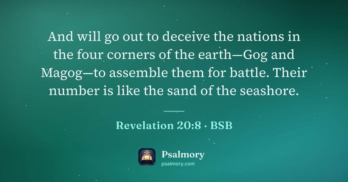 Revelation 20:8 verse artwork: And will go out to deceive the nations in the four corners of the earth—Gog and Magog—to…