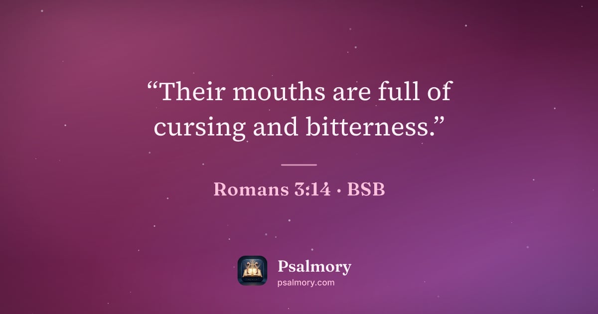 Romans 3:14 verse artwork: “Their mouths are full of cursing and bitterness.”