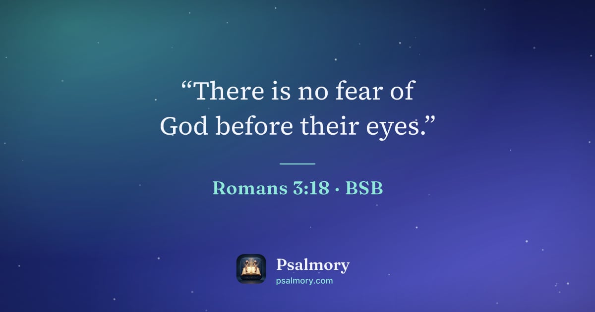 Romans 3:18 verse artwork: “There is no fear of God before their eyes.”