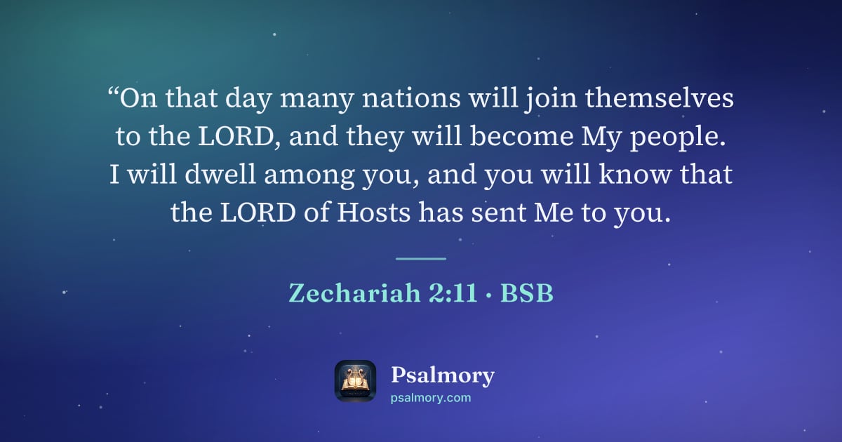 Zechariah 2:11 verse artwork: “On that day many nations will join themselves to the LORD, and they will become My…