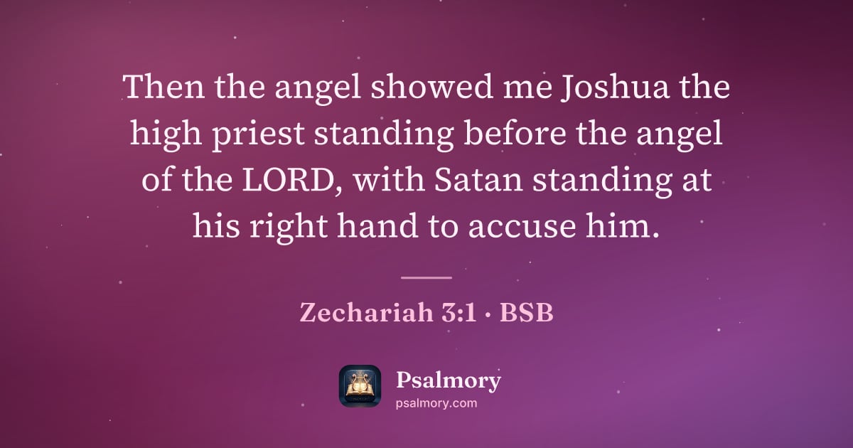 Zechariah 3:1 verse artwork: Then the angel showed me Joshua the high priest standing before the angel of the LORD,…