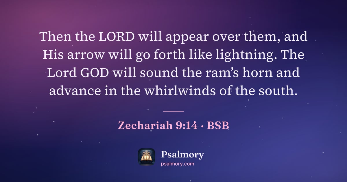 Zechariah 9:14 verse artwork: Then the LORD will appear over them, and His arrow will go forth like lightning. The…